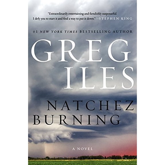 Pre-Owned Natchez Burning: A Novel (Penn Cage, 4) (Hardcover) 0062311077 9780062311078