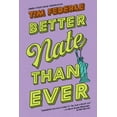 thumbnail image 1 of Nate: Better Nate Than Ever (Paperback), 1 of 1