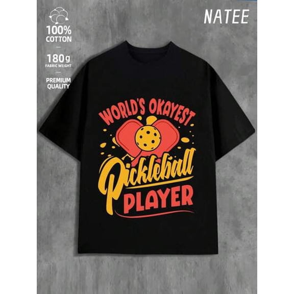 Greenink Natee Local Warehouse Permission World's Okayest Pickleball Player - Funny Pickleball T-Shirt, Crew Neck, Short Sleeve, Stretch Fit, Knit Fabric, 180gsm - Vers