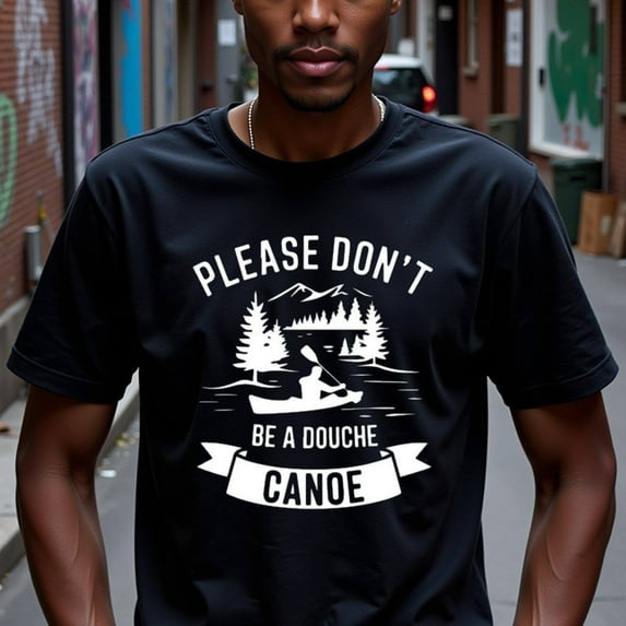 Natee Men'S Funny Graphic T-Shirt - "Please Don't Be a Douche Canoe" Saying - Heavyweight 180gsm Cotton Tee for Everyday Casual Wear - All-Season Comfort Fit Crewneck Shirt - Ideal Gift for Thanksgi