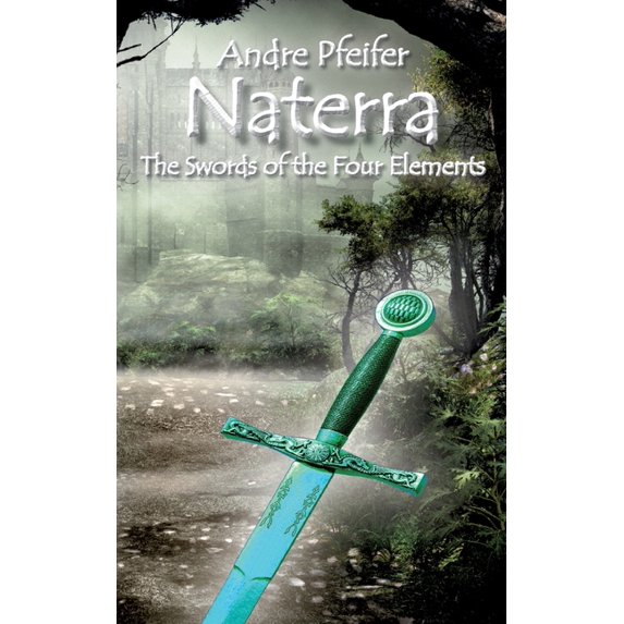 Naterra - The Swords of the Four Elements, (Paperback)