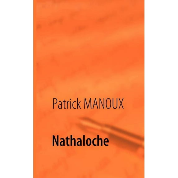 Nathaloche, (Paperback)