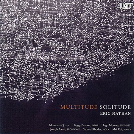 Nathan,Eric / Momenta Quartet - Eric Nathan: Multitude - Solitude - Music & Performance - CD