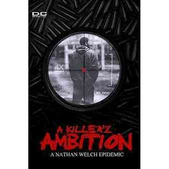 Nathan Welch Epidemic: A Killer'z Ambition (Paperback)