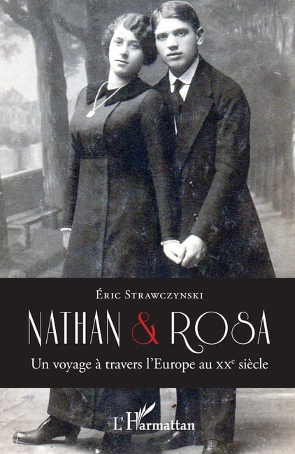 Nathan et Rosa: Un voyage Ã  travers l'Europe au XXe siÃ¨cle, (Paperback)
