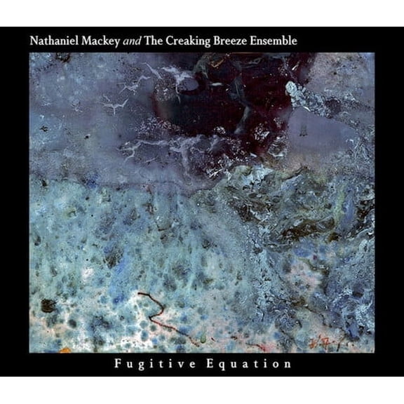 Nathaniel MacKey - Fugitive Equation - Jazz - CD