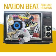 Nation Beat - Archaic Humans - Music & Performance - CD