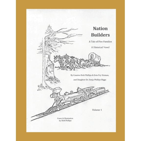 Nation Builders: A Tale of Five Families Nation Builders, Vol. 1: A Tale of Five Families, Book 1, (Paperback)