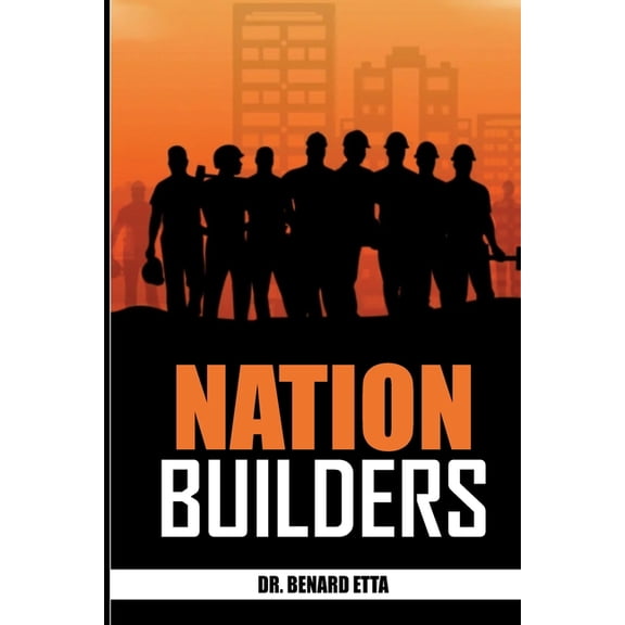 Nation Builders, (Paperback)