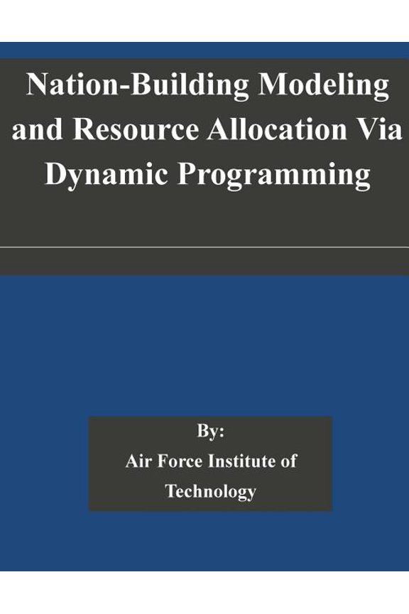 Nation-Building Modeling and Resource Allocation Via Dynamic Programming