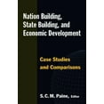 thumbnail image 1 of Nation Building, State Building, and Economic Development: Case Studies and Comparisons, (Hardcover), 1 of 1