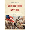 thumbnail image 1 of A Nation Divided: Studies in the Civil War Era: Newest Born of Nations : European Nationalist Movements and the Making of the Confederacy (Hardcover), 1 of 1