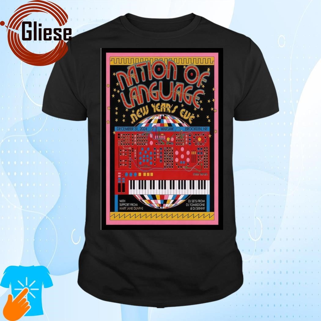 Nation Of Language New Years Eve In New York City December 31 2024 Poster Tshirt