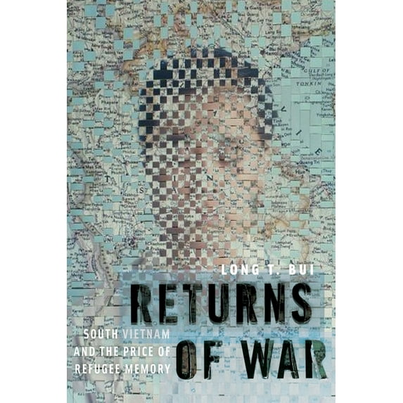 Nation of Nations Returns of War: South Vietnam and the Price of Refugee Memory, Book 32, (Paperback)