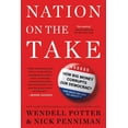 thumbnail image 1 of Nation on the Take : How Big Money Corrupts Our Democracy and What We Can Do about It (Paperback), 1 of 1