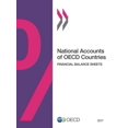 thumbnail image 1 of National Accounts of OECD Countries, Financial Balance Sheets 2017, (Paperback), 1 of 1