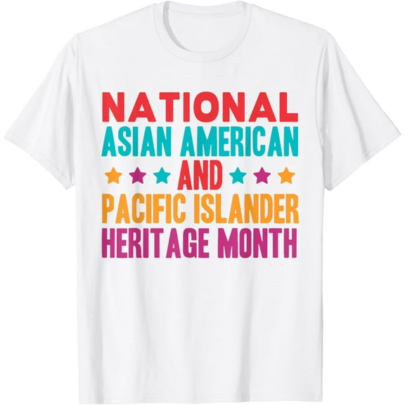 National Asian American Pacific Islander Heritage Month T-Shirt100% cotton