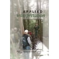 thumbnail image 1 of National Association for Interpretation Applied Interpretation: Putting Research into Practice, (Paperback), 1 of 1