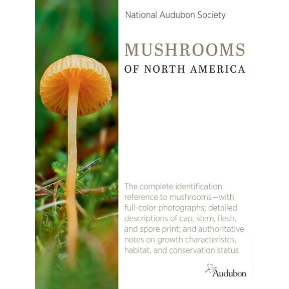 Pre-Owned National Audubon Society Complete Guides: National Audubon Society Mushrooms of North America (Book)