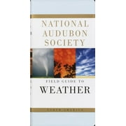 DAVID LUDLUM; DAVID MCWILLIAMS LUDLUM National Audubon Society Field Guides: National Audubon Society Field Guide to Weather: North America (Paperback)