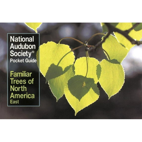 National Audubon Society Pocket Guide to Familiar Trees : East
