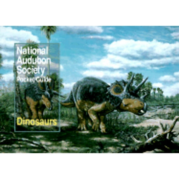Pre-Owned National Audubon Society Pocket Guide to Familiar Dinosaurs (Audubon Society Pocket Guides) (Paperback) 067974150X 9780679741503