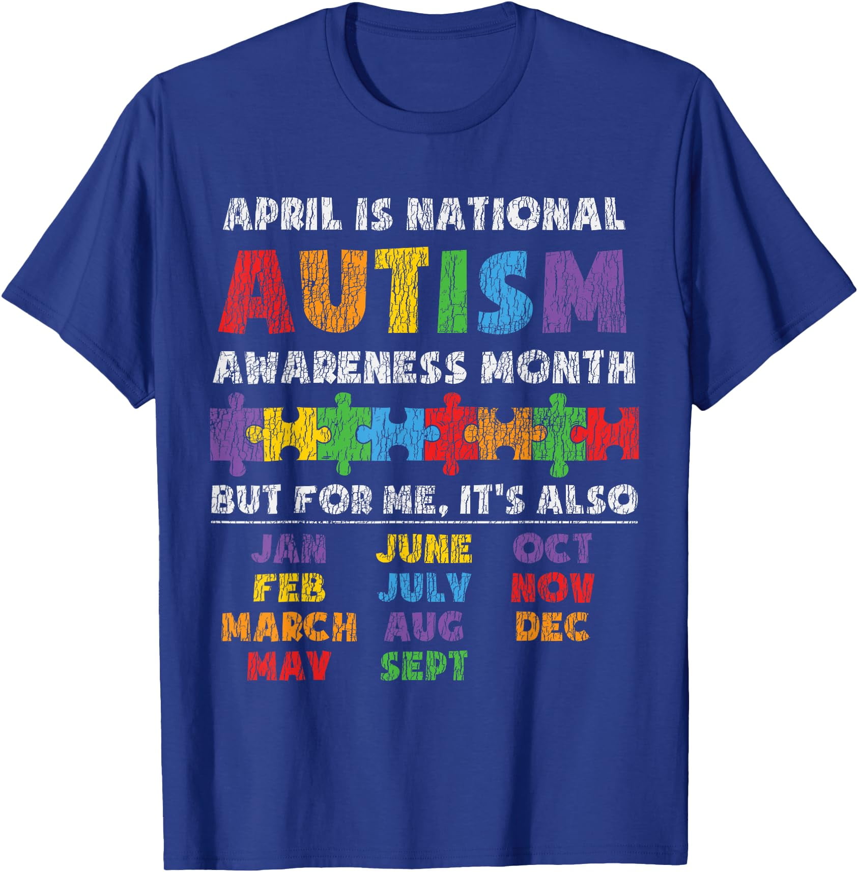 National Autism Awerness Month Autistic Awareness Gift Unisex T-Shirt ...