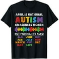 thumbnail image 1 of National Autism Awerness Month Autistic Kids Awareness Gift T-Shirt, 1 of 4