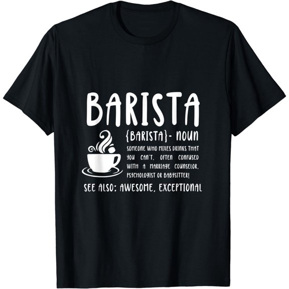 National Barista Day - Barista Definition T-Shirt