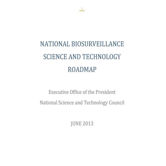 National Biosurveillance Science and Technology Roadmap (Paperback)