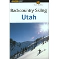 thumbnail image 1 of Pre-Owned Backcountry Skiing Utah (Paperback) 0762710675 9780762710676, 1 of 1