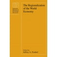 thumbnail image 1 of National Bureau of Economic Research Pro The Regionalization of the World Economy, (Hardcover), 1 of 1