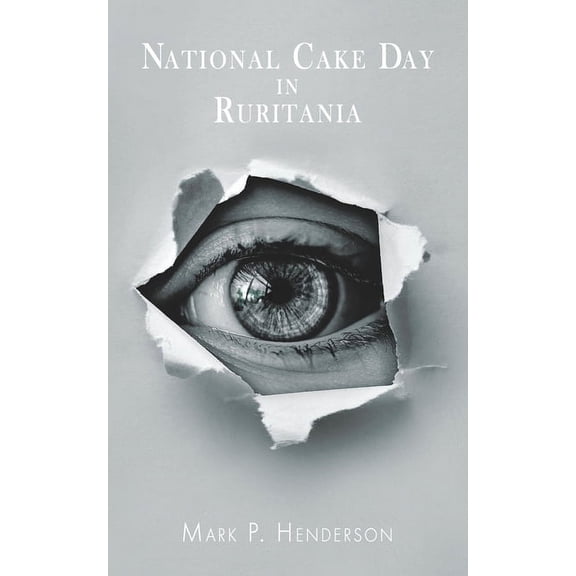National Cake Day in Ruritania Paperback 1912053829 9781912053827 Mark Henderson