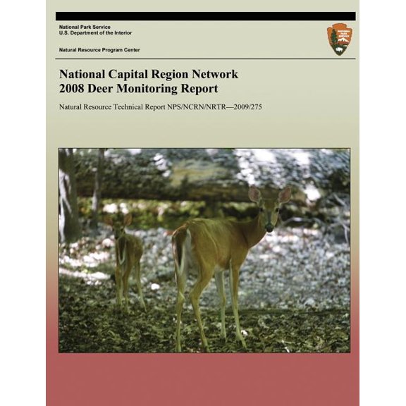 National Capital Region Network 2008 Deer Monitoring Report (Paperback)