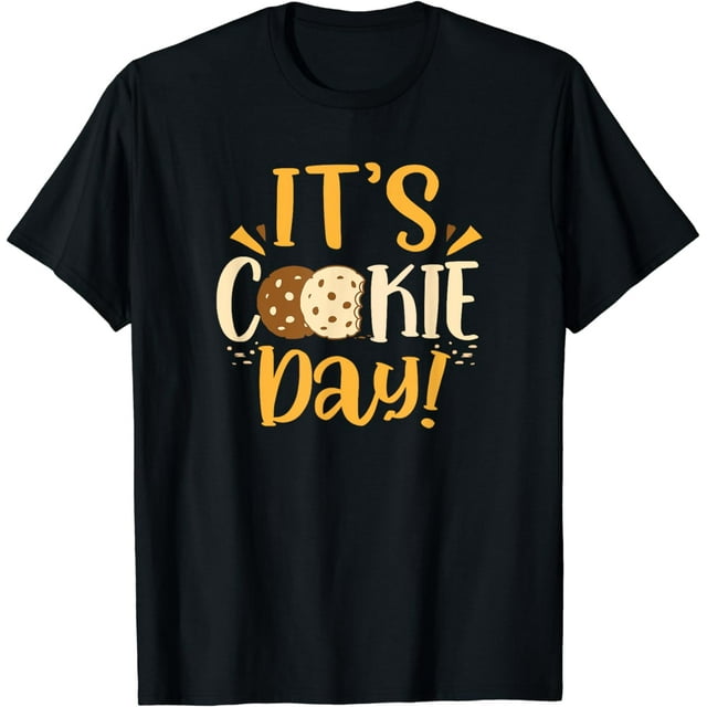 National Cookie Day Chocolate Chip Cookies Its Cookie Day T-Shirt ...