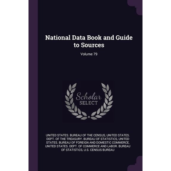 National Data Book and Guide to Sources; Volume 79 (Paperback)