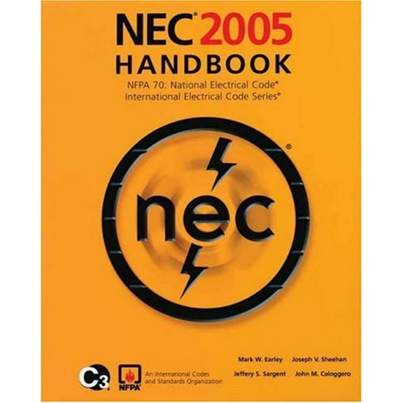 Pre-Owned National Electrical Code 2005 Handbook (Hardcover 9780877656258) by NFPA (National Fire Prevention Association), (National Fire Protection Association) National Fire Protection Association