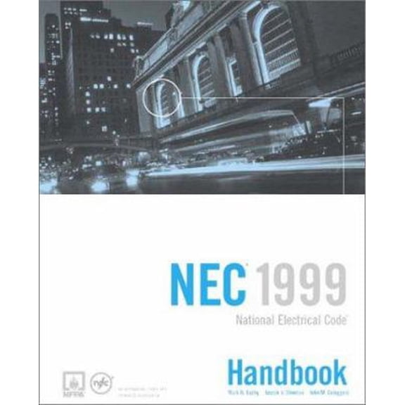Pre-Owned National Electrical Code, NEC Handbook 1999 (National Fire Protection Association//National Electrical Code Handbook) (National Fire Protection Association Electrical Code Handbook), 978087