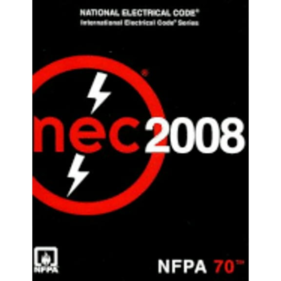 Pre-Owned National Electrical Code 2008 (NATIONAL FIRE PROTECTION INTERNATIONAL ELECTRICAL CODE) Paperback - USED