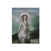 National Gallery of Art Systematic Catal Spanish Paintings of the Fifteenth Through Nineteenth Centuries, Book 2, Hardcover
