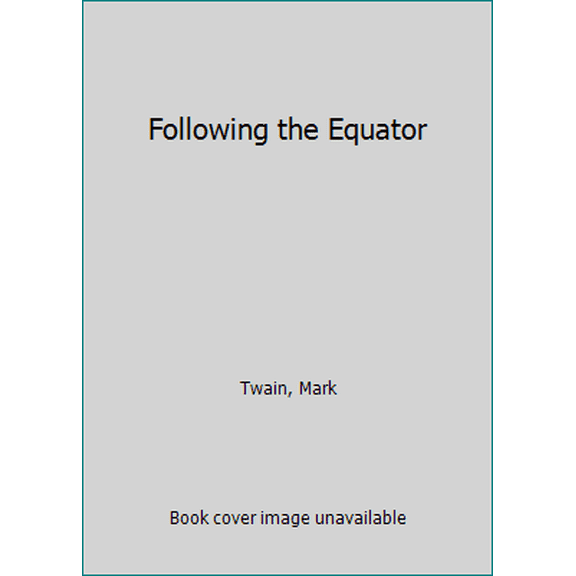 Pre-Owned Following the Equator (Paperback) 0792238761 9780792238768