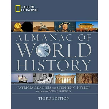 Pre-Owned National Geographic Almanac of World History, 3rd Edition (Hardcover) 1426213913 9781426213915