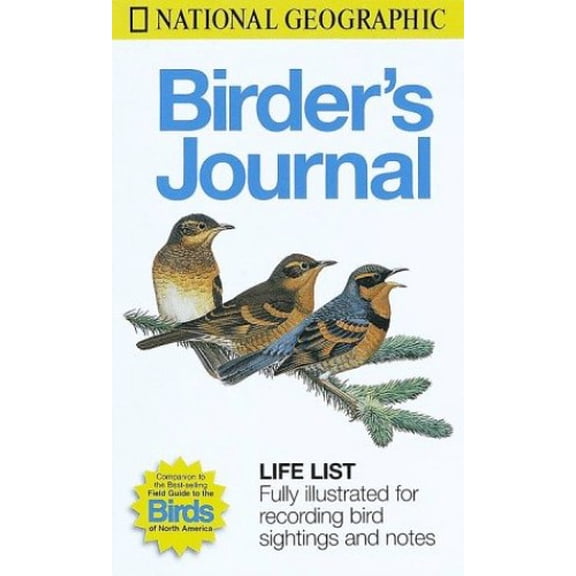 Pre-Owned National Geographic Birders Journal (Paperback) 0792274563 9780792274568