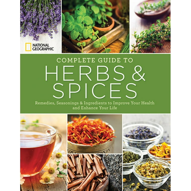 https://i5.walmartimages.com/seo/National-Geographic-Complete-Guide-Herbs-Spices-Remedies-Seasonings-Ingredients-Improve-Your-Health-Enhance-Life-Paperback-9781426215889_3d7c137e-42d7-4c03-a43b-fbc3abf436eb.3419d2203d24dd9106e240755c561e63.jpeg?odnHeight=768&odnWidth=768&odnBg=FFFFFF