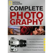 Pre-Owned National Geographic Complete Photography (Hardcover) 142620776X 9781426207761