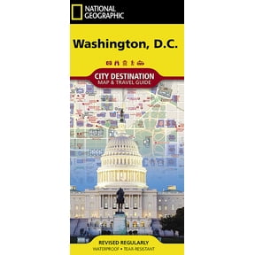 National Geographic Destination City Map Washington D.C. Map, (Paperback)