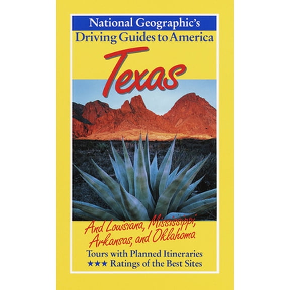 National Geographic DriviNational Geographic Guides: National Geographic Driving Guide to America, Texas (Paperback)
