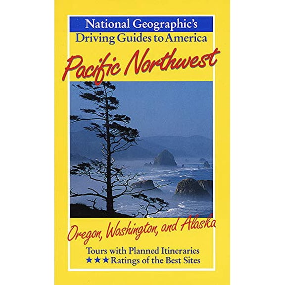 Pre-Owned National Geographic Driving Guide to America, Pacific Northwest (National Geographic DriviNational Geographic Guides) (Paperback) 0792273672 9780792273677