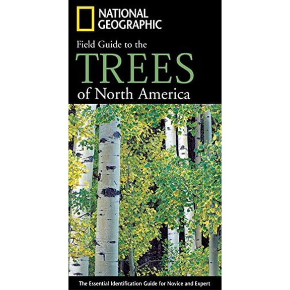Pre-Owned National Geographic Field Guide to the Trees of North America: The Essential Identification Guide for Novice and Expert (Paperback) 0792253108 9780792253105