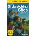 thumbnail image 1 of Pre-Owned National Geographic Guide to Bird Watching Sites, Eastern US (Paperback) 0792273745 9780792273745, 1 of 1